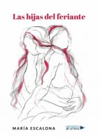 Las hijas del feriante, de MARIA ESCALONA | portada del libro