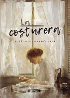 La costurera, de JOSE LUIS CARAMES LAGE | portada del libro