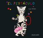 PESTÁCULO, EL, de ILYA GREEN | portada del libro