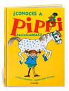 CONOCES A PIPPI CALZASLARGAS? *, de Astrid Lindgren | portada del libro