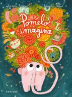 POMELO IMAGINA, de Ramona Bâdescu | portada del libro