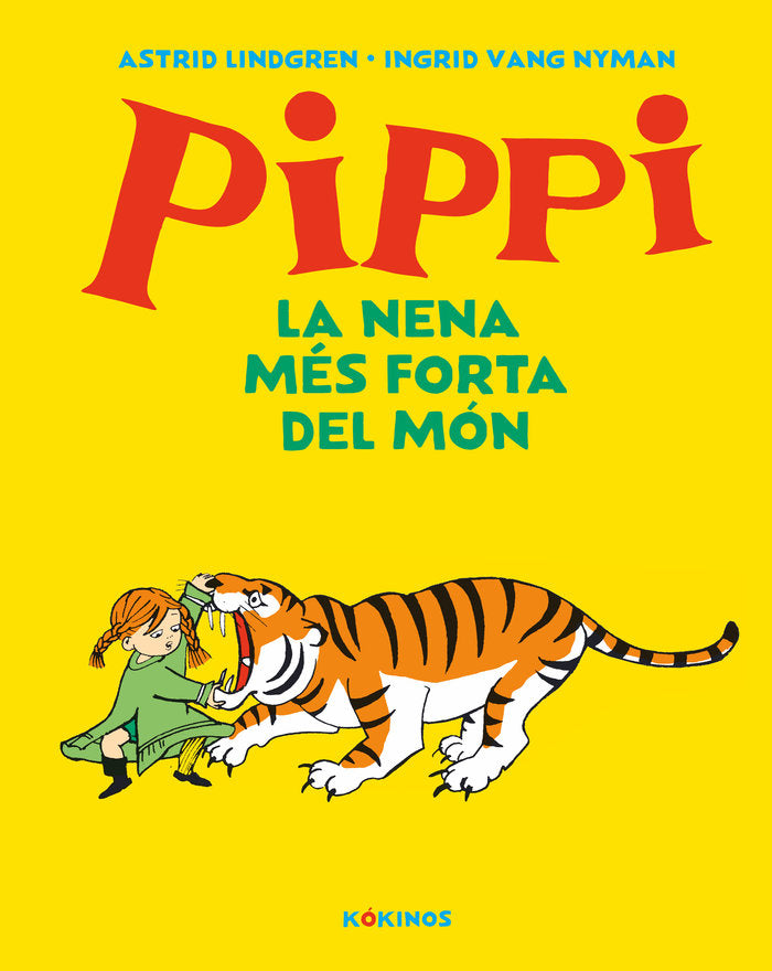 PIPPI LA NENA MES FORTA DEL MON, de LINDGREN,ASTRID | portada del libro