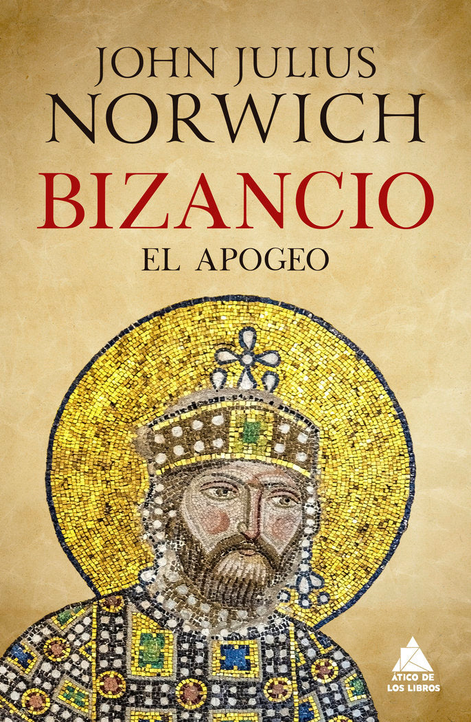 Bizancio: El apogeo, de NORWICH,JOHN JULIUS | portada del libro