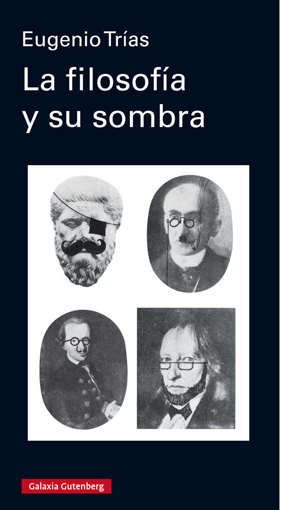 FILOSOFÍA Y SU SOMBRA, LA, de Trías | portada del libro