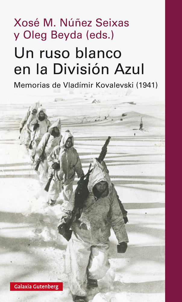 RUSO BLANCO EN LA DIVISIÓN AZUL, UN, de Núñez Seixas | portada del libro