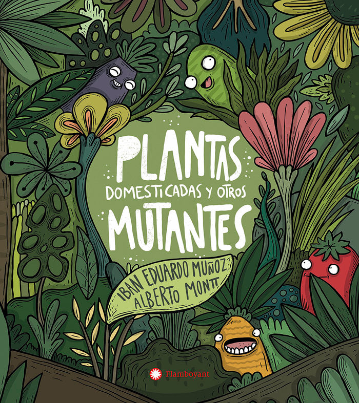 Plantas domesticadas y otros mutantes, de Eduardo Muñoz, Iban | portada del libro