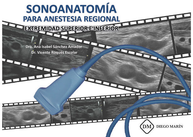 SONOANATOMIA PARA ANESTESIA REGIONAL EXTREMIDAD SUPERIOR E INFERIOR, de SANCHEZ AMADOR | portada del libro