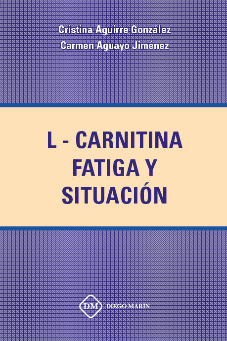 L-CARNITINA FATIGA Y SITUACION, de AGUIRRE GONZALEZ, CRISTINA | portada del libro