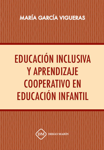 EDUCACION INCLUSIVA Y APRENDIZAJE COOPERATIVO EN EDUCACION INFANTIL, de GARCIA VIGUERAS | portada del libro