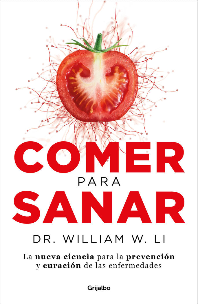 Comer para sanar, de Li, Dr. William W. | portada del libro