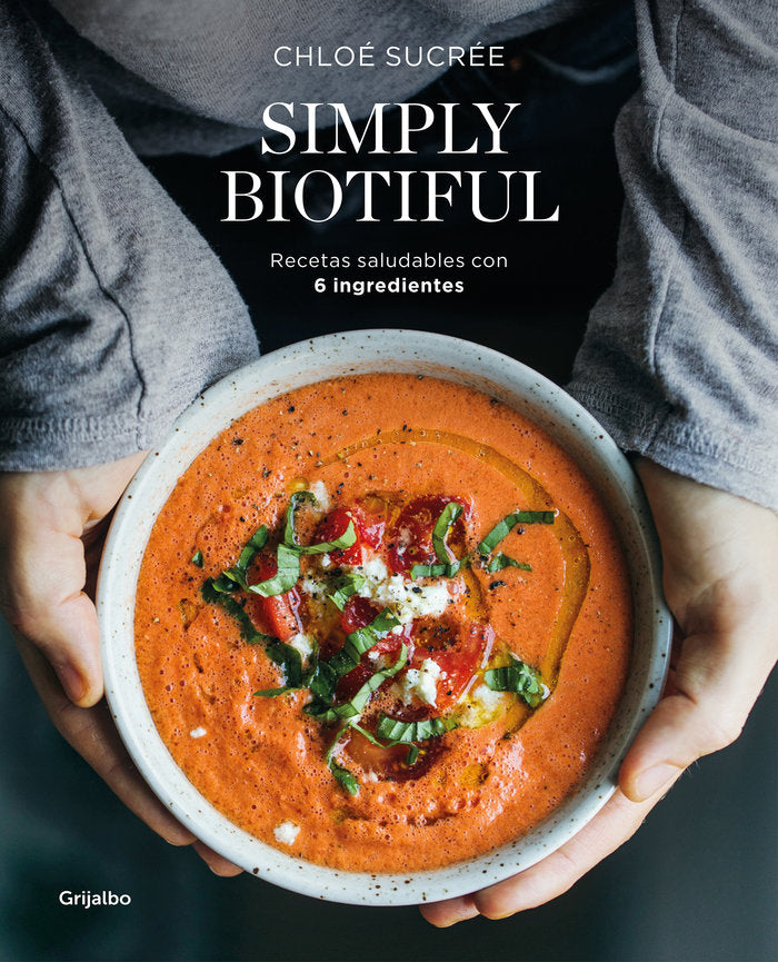 Simply Biotiful, de Sucrée | portada del libro