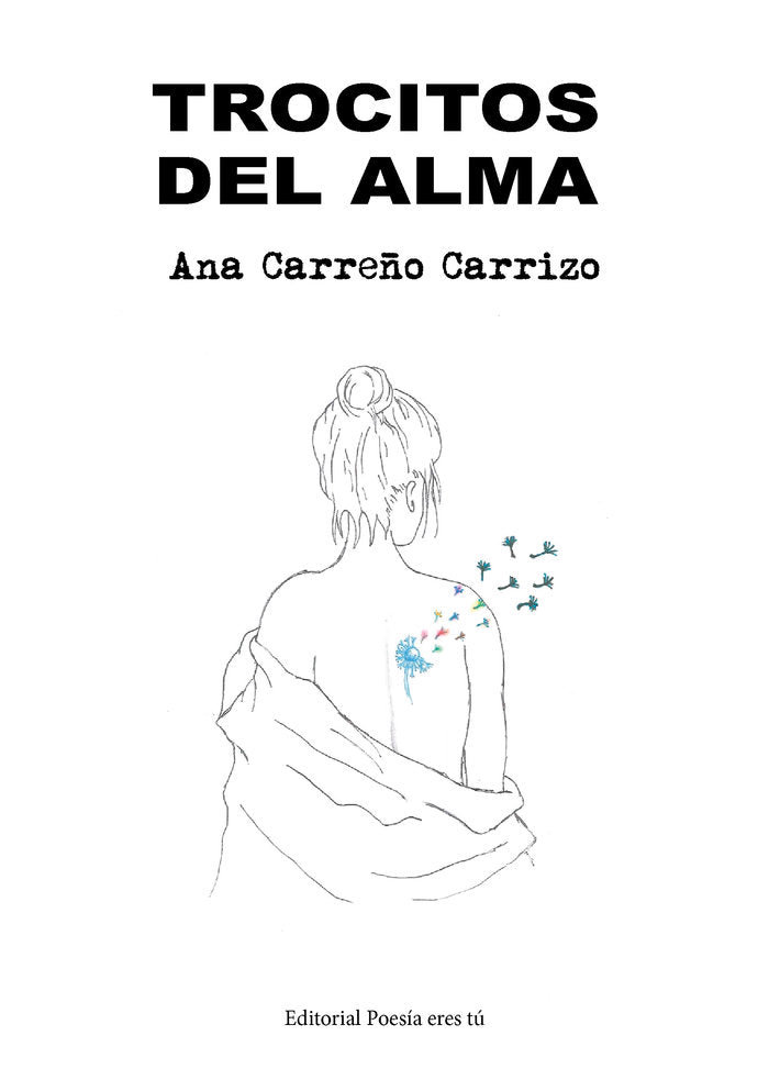 TROCITOS DEL ALMA, de CARREÑO CARRIZO, Ana | portada del libro