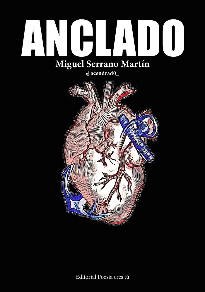ANCLADO, de Serrano Martín, Miguel | portada del libro