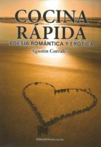 COCINA RAPIDA. Poes¡a romántica y erótica, de AGUSTIN CORRALES | portada del libro