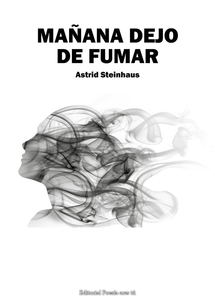 MAÑANA DEJO DE FUMAR, de Steinhaus, Astrid | portada del libro