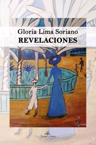 Revelaciones, de Lima Soriano, Gloria | portada del libro