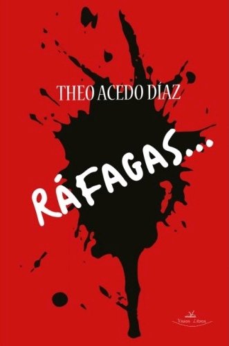 Ráfagas..., de Acedo Díaz, Theófilo | portada del libro