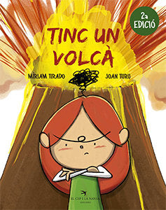 Tinc un volcà (2a edició), de Tirado Torras, Míriam | portada del libro