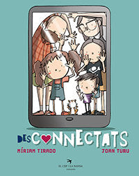 Desconnectats, de Tirado Torras, Míriam | portada del libro