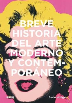 BREVE HISTORIA DEL ARTE MODERNO Y CONTEMPORANEO, de Hodge | portada del libro