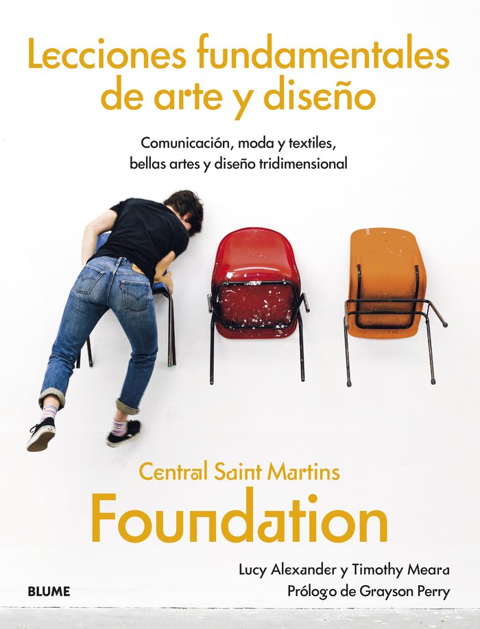 LECCIONES FUNDAMENTALES DE ARTE Y DISEÑO. CENTRAL SAINTS MARTINS FOUNDATION, de Alexander | portada del libro