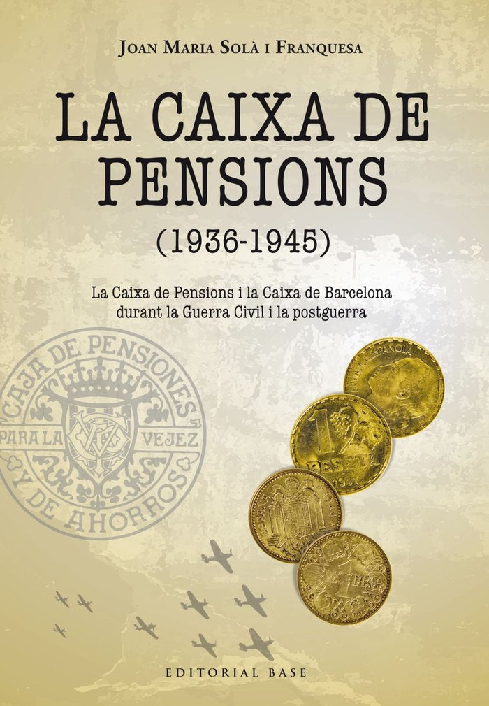 La Caixa de Pensions (1936-1945), de Solà Franquesa, Joan Maria | portada del libro