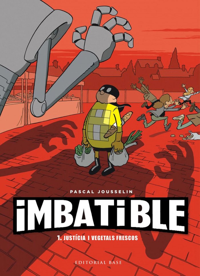 Imbatible. 1. Justícia i vegetals frescos, de Jousselin, Pascal | portada del libro