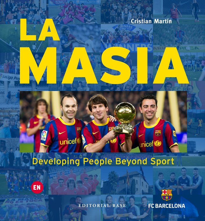 La Masia. Developing People Beyond Sport, de Martín Vidal, Cristian | portada del libro