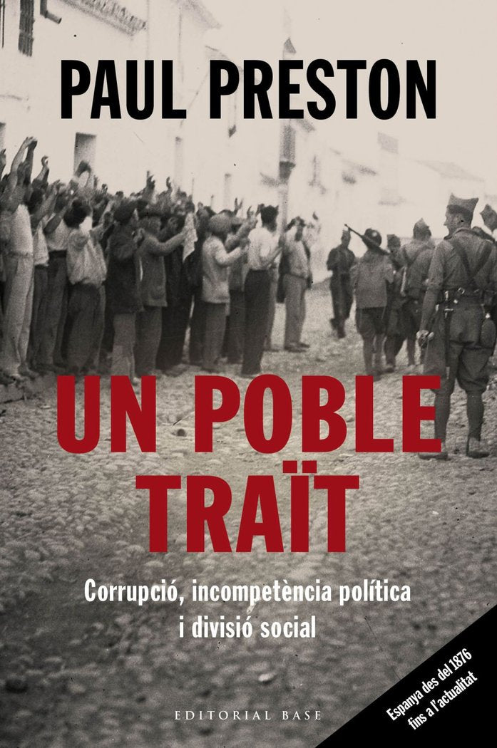 Un poble traït. Corrupció, incompetència política i divisió social, de Preston, Paul | portada del libro