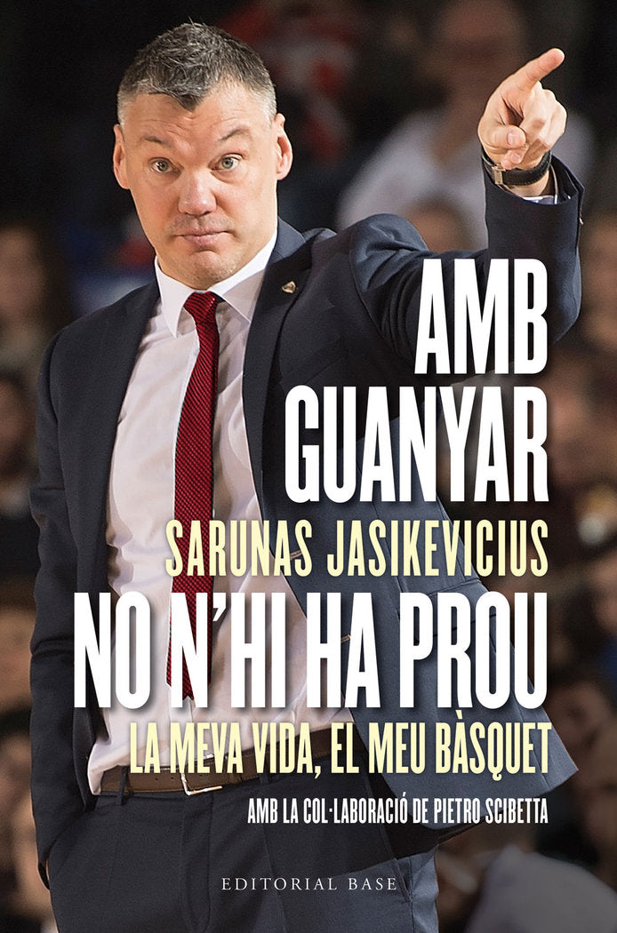 AMB GUANYAR NO NHI HA PROU CATALAN, de JASIKEVICIUS,SARUNAS | portada del libro