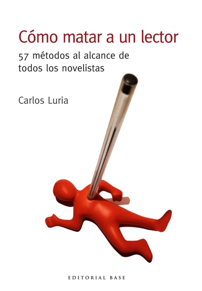 Cómo matar a un lector, de Luria, Carlos | portada del libro