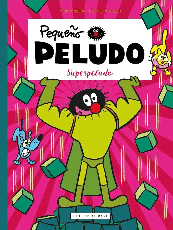 Pequeño Peludo 18. Superpeludo, de Fraipont, Céline | portada del libro
