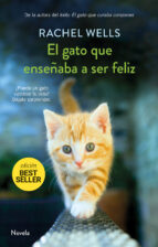 GATO QUE ENSE・ABA A SER FELIZ,EL - RTC, de Rachel Wells | portada del libro