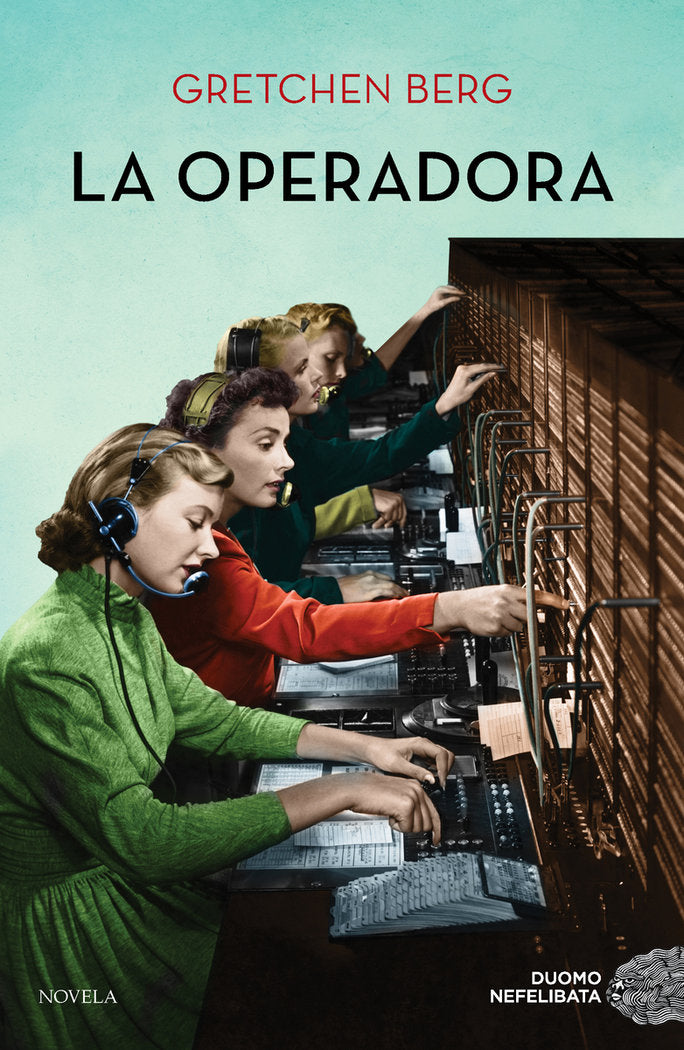 La operadora, de Berg, Gretchen | portada del libro