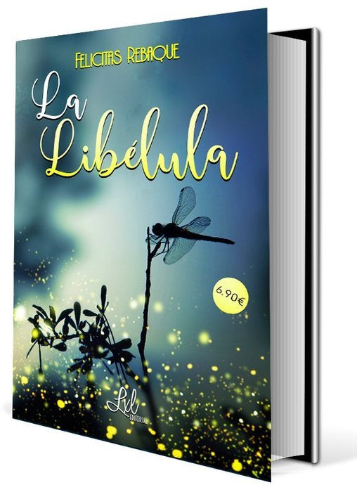 La Libélula, de Rebaque, Felicitas | portada del libro