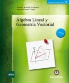 Álgebra Lineal y Geometría Vectorial, de Alberto Borobia Vizmanos | portada del libro