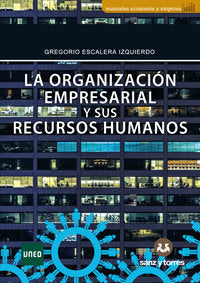 La Organización Empresarial y sus Recursos Humanos, de Escalera Izquierdo | portada del libro