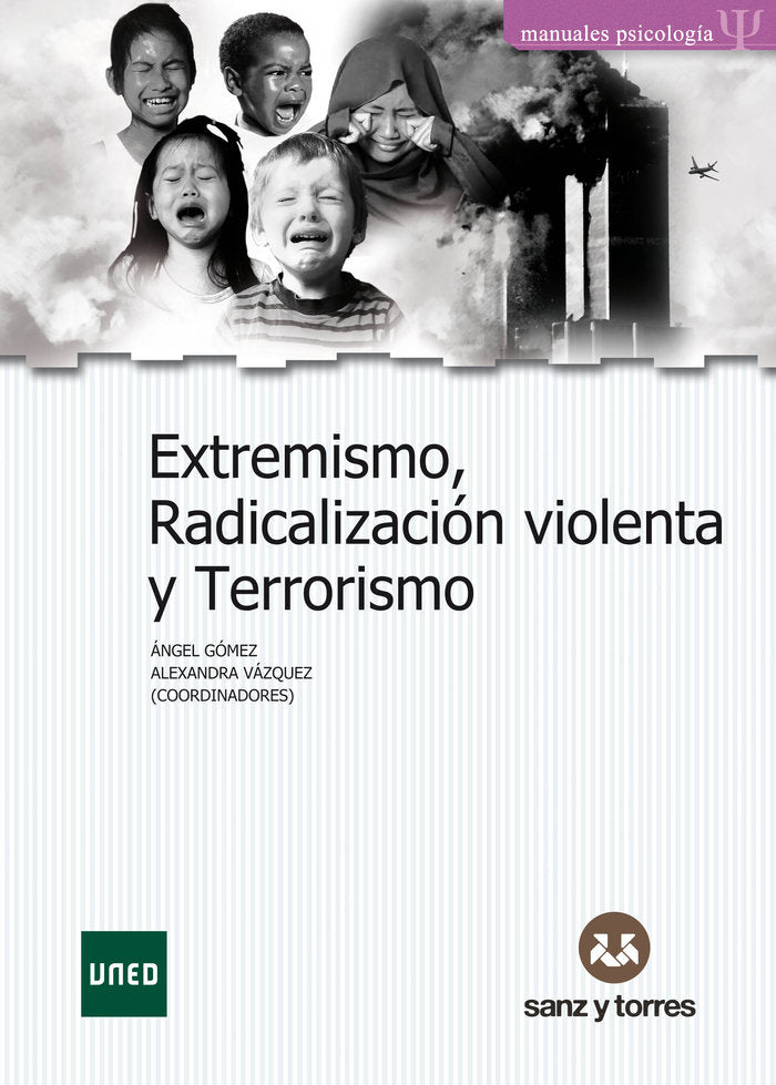 EXTREMISMO,RADICALIZACION VIOLENTA Y TERRORISMO, de GOMEZ, ANGEL | portada del libro