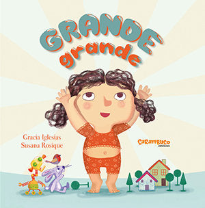 Grande grande, de Iglesias Lodares, Gracia | portada del libro