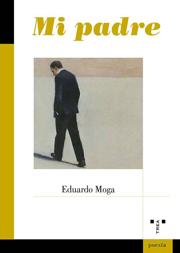 Mi padre, de Moga, Eduardo | portada del libro