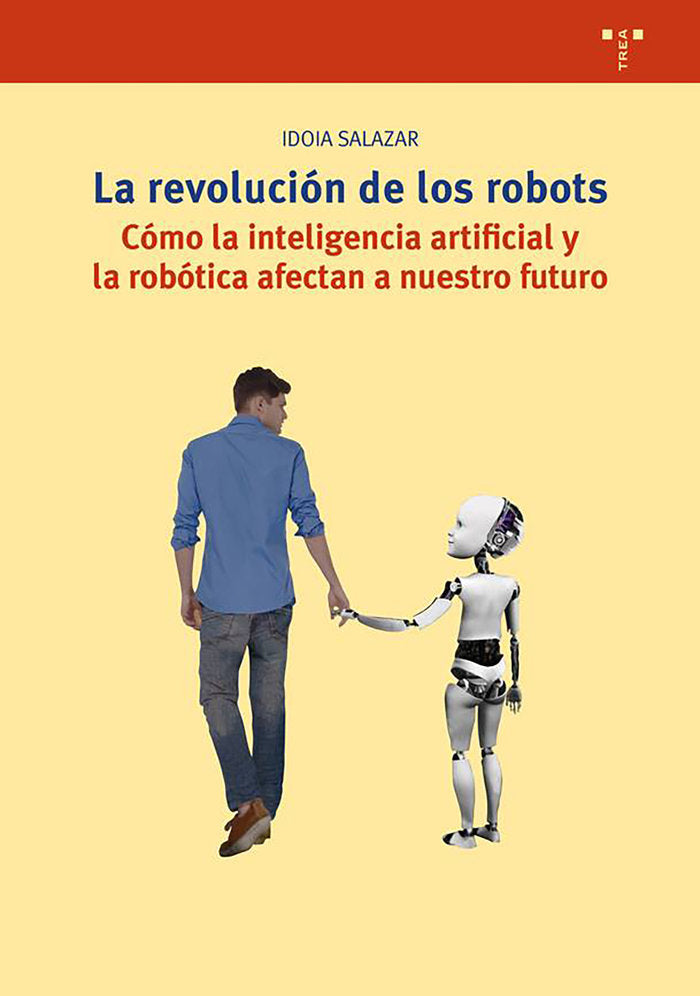 La revolución de los robots, de Salazar García, Idoia | portada del libro