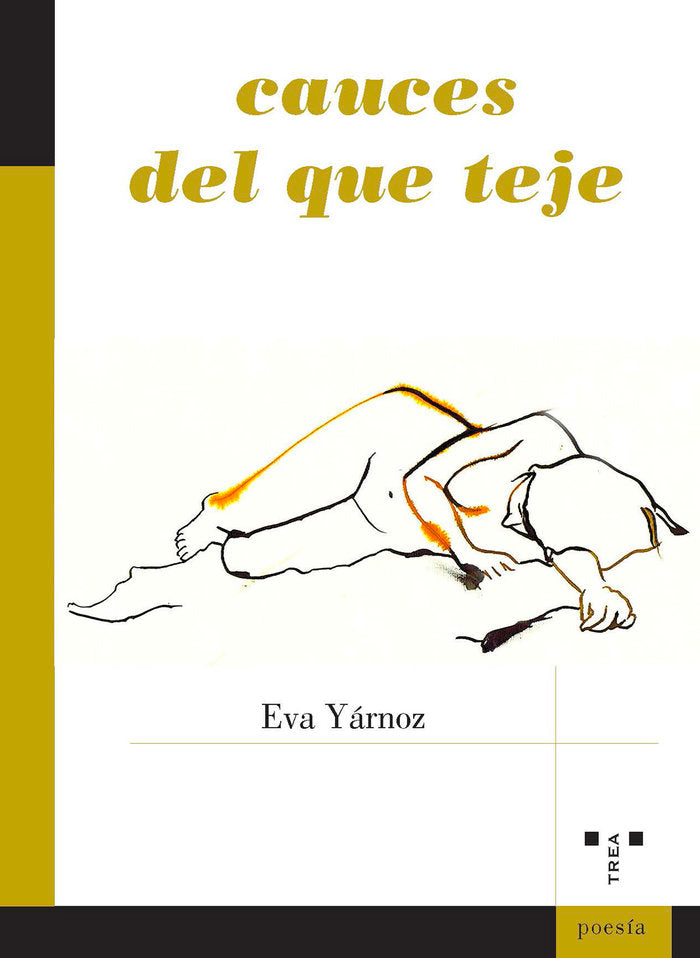 Cauces del que teje, de Yárnoz, Eva | portada del libro