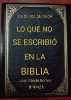 Ca diidxa qui nicá, de JUAN GARCIA GOMEZ | portada del libro