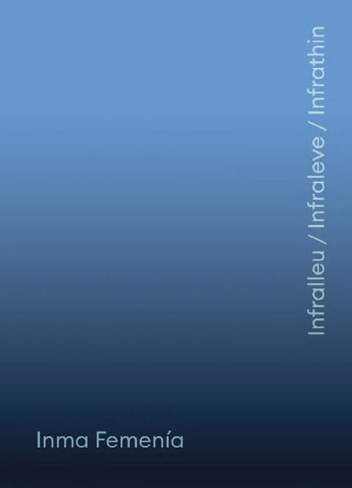 Infraleve / Infralleu / Infrathin, de Femenia, Inma | portada del libro