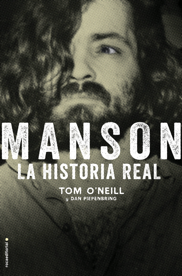 Manson. La historia real, de O'Neill | portada del libro