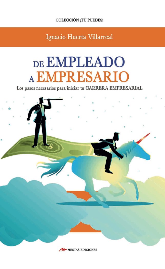 De empleado a empresario, de Huertas Villarreal, Ignacio | portada del libro