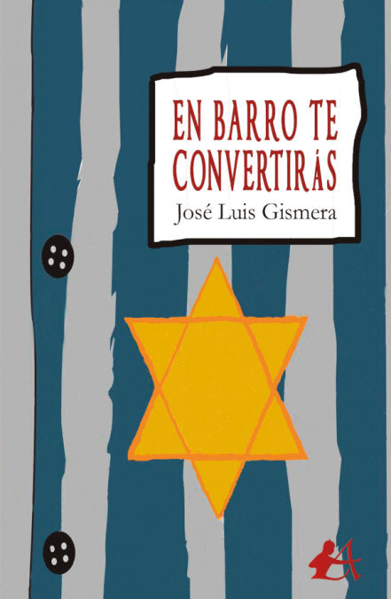 En barro de convertirás, de Gismera Gismera, José Luis | portada del libro