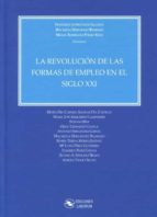 LA REVOLUCION DE LAS FORMAS DE EMPLEO EN EL SIGLO XXI, de Mª CARMEN AGUILAR DEL CASTILLO | portada del libro