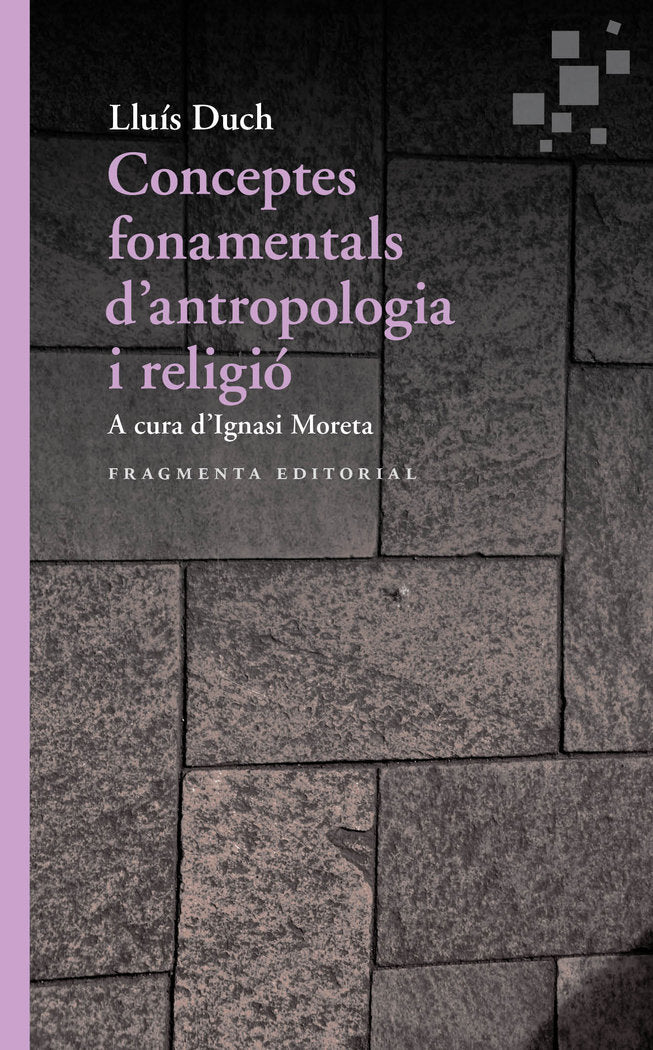 CONCEPTES FONAMENTALS D'ANTROPOLOGIA I RELIGIO, de DUCH ALVAREZ, LLUIS | portada del libro