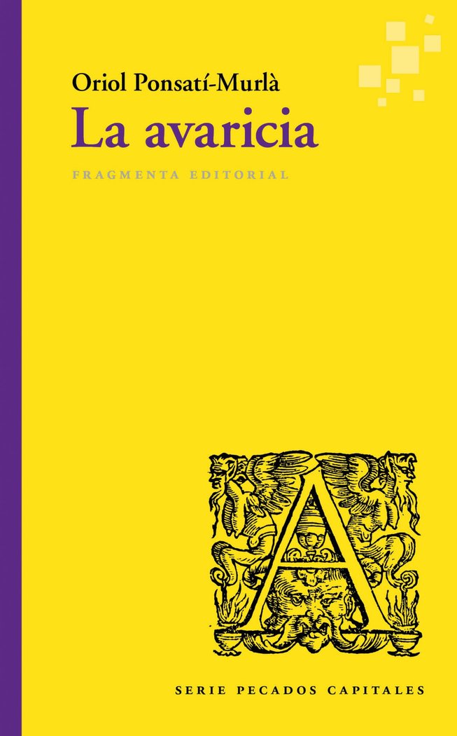 La avaricia, de Ponsatí-Murlà, Oriol | portada del libro